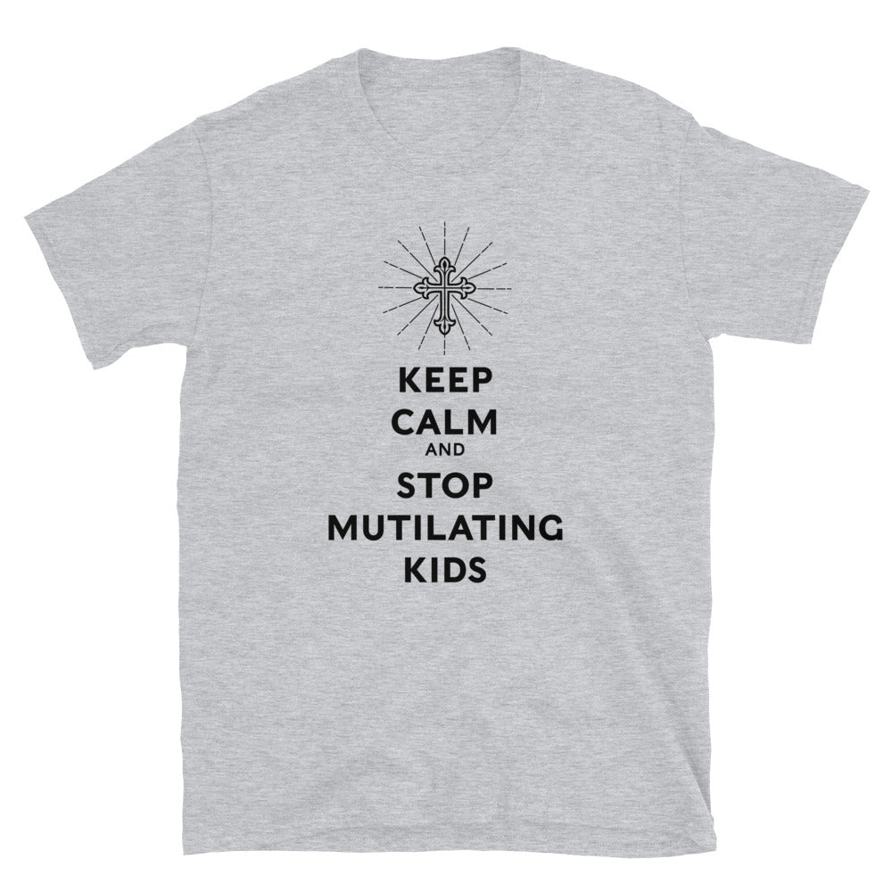 Whit shirt with the slogan "keep calm and stop mutilating kids" with a vector Christian cross on top